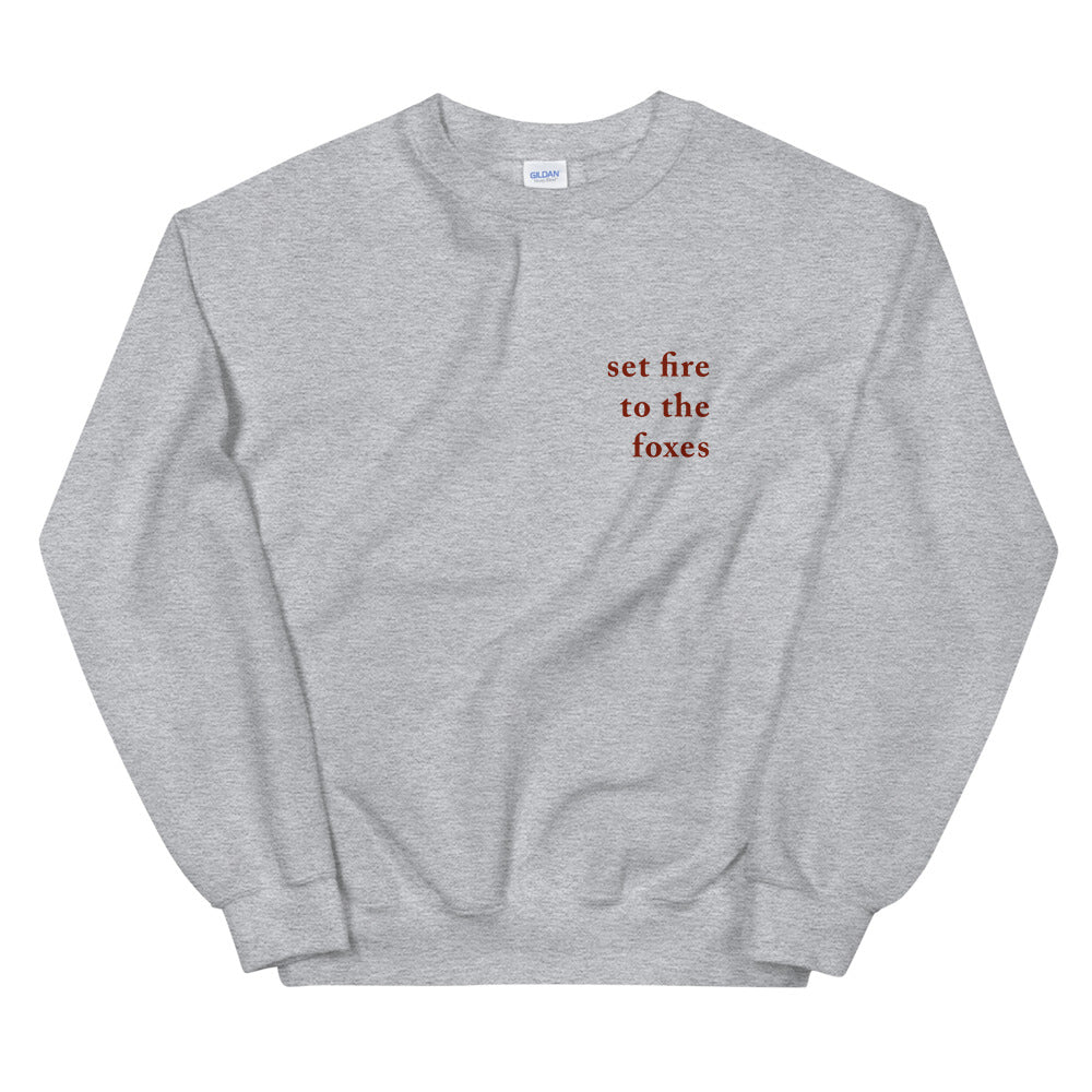 Set Fire to the Foxes Crewneck