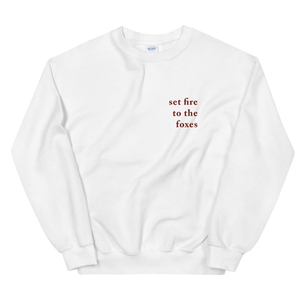 Set Fire to the Foxes Crewneck